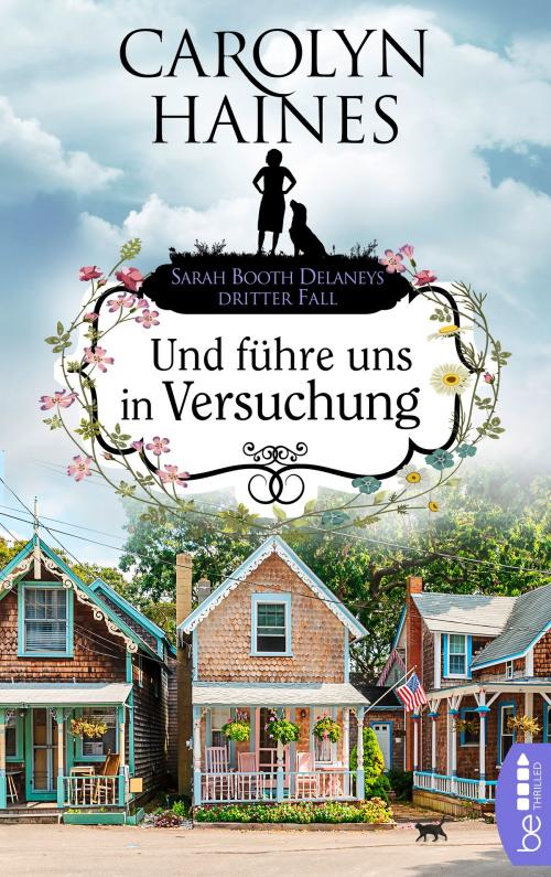 Cover of the book Und führe uns in Versuchung by Carolyn Haines, beTHRILLED