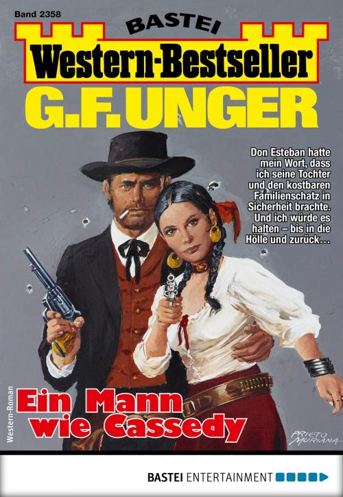 Cover of the book G. F. Unger Western-Bestseller 2358 - Western by G. F. Unger, Bastei Entertainment