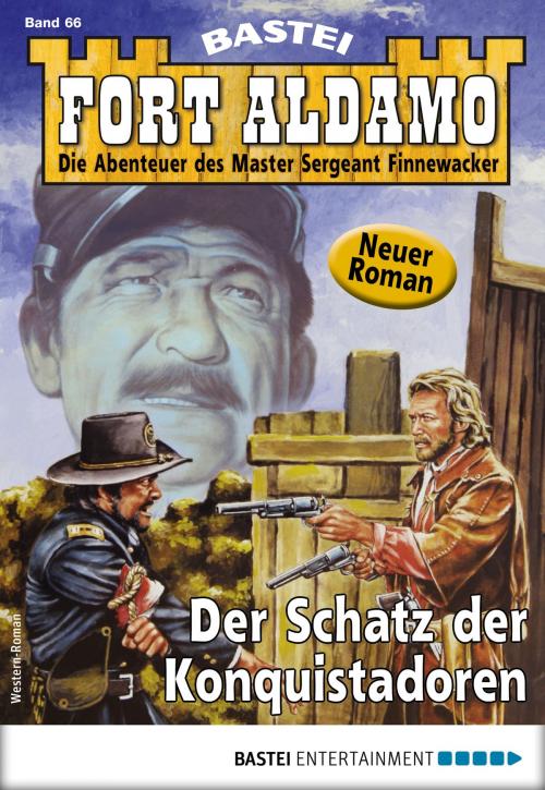 Cover of the book Fort Aldamo 66 - Western by Frank Callahan, Bastei Entertainment