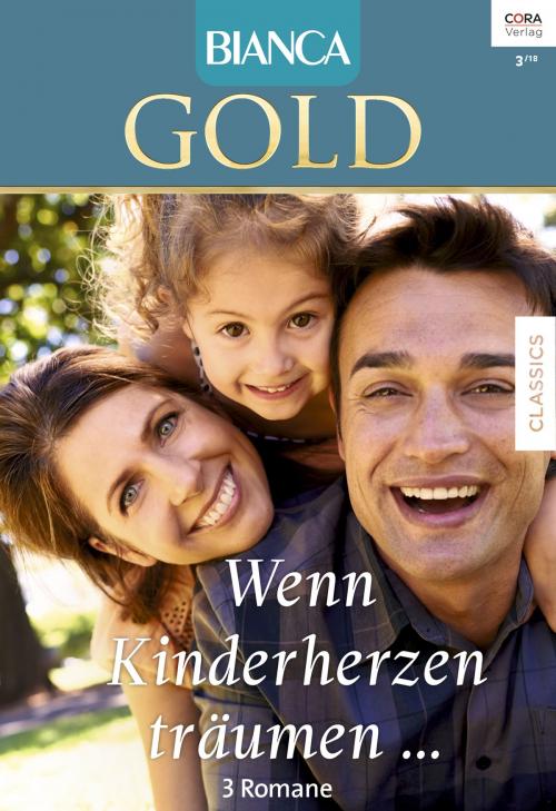 Cover of the book Bianca Gold Band 45 by Cathy Gillen Thacker, Judy Christenberry, Mollie Molay, CORA Verlag