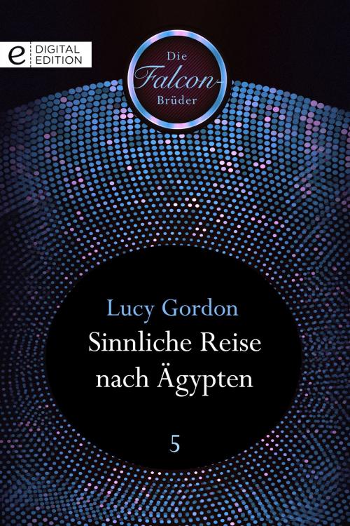 Cover of the book Sinnliche Reise nach Ägypten by Lucy Gordon, CORA Verlag