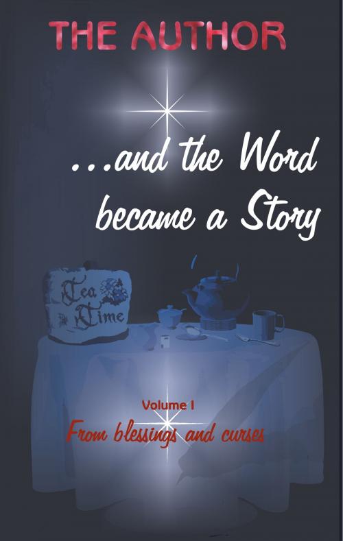 Cover of the book ... and the Word became a Story by The Author, Books on Demand