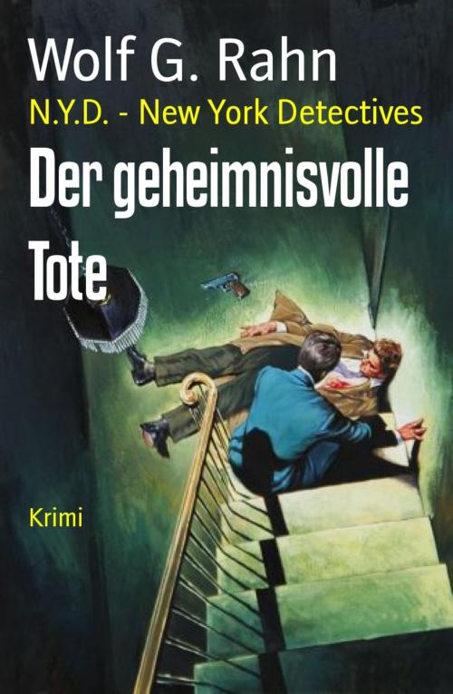 Cover of the book Der geheimnisvolle Tote by Wolf G. Rahn, BookRix