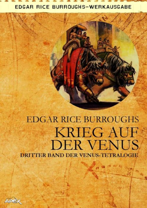 Cover of the book KRIEG AUF DER VENUS - Dritter Roman der VENUS-Tetralogie by Edgar Rice Burroughs, BookRix