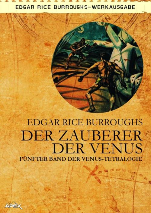 Cover of the book DER ZAUBERER DER VENUS - Fünfter Roman der VENUS-Tetralogie by Edgar Rice Burroughs, BookRix
