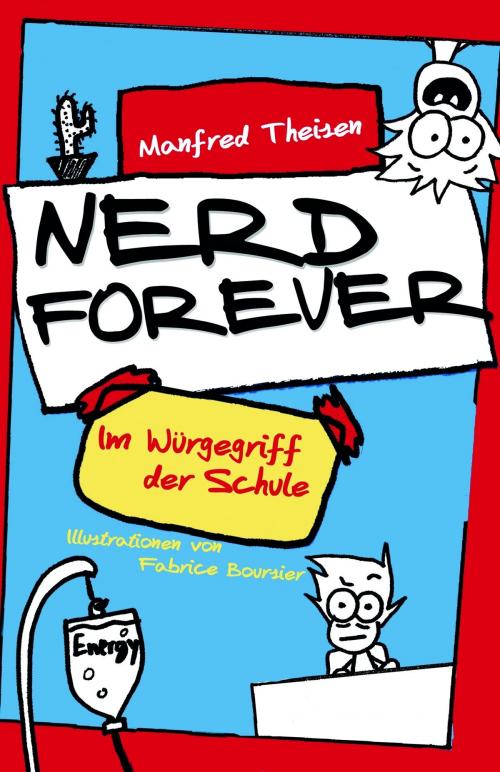 Cover of the book Nerd Forever by Manfred Theisen, tredition