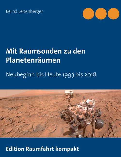 Cover of the book Mit Raumsonden zu den Planetenräumen by Bernd Leitenberger, Books on Demand