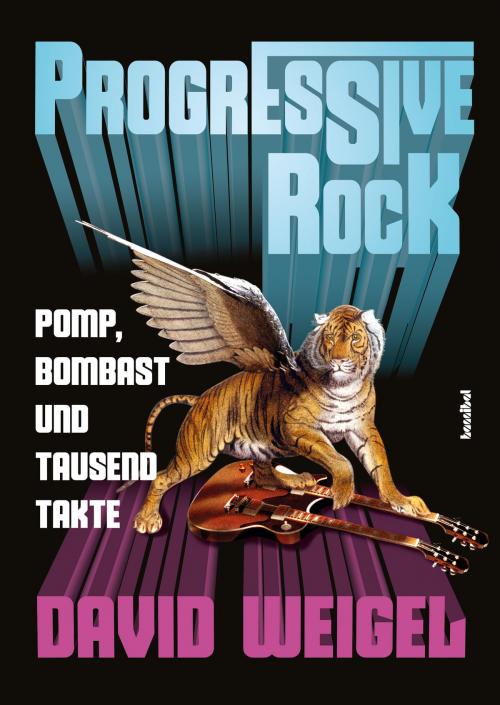 Cover of the book Progressive Rock by David Weigel, Hannibal Verlag