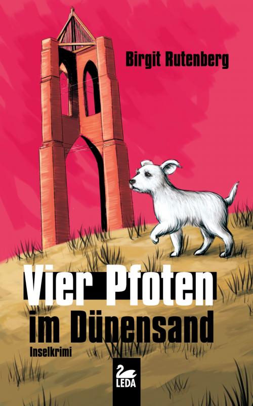 Cover of the book Vier Pfoten im Dünensand: Inselkrimi by Birgit Rutenberg, Leda Verlag