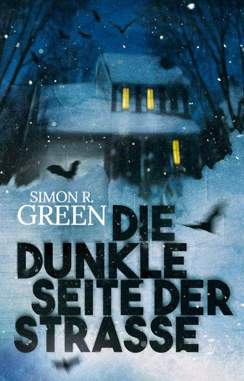 Cover of the book Die dunkle Seite der Straße by Simon R. Green, Feder & Schwert