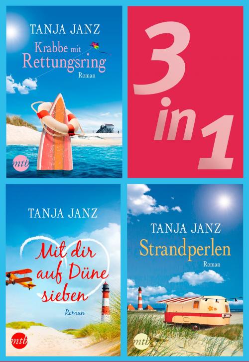 Cover of the book Sommer in St. Peter-Ording - drei nordfriesische Romane (3in1-eBundle) by Tanja Janz, MIRA Taschenbuch
