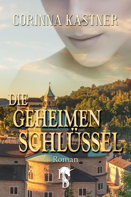 Cover of the book Die geheimen Schlüssel by Corinna Kastner, hockebooks