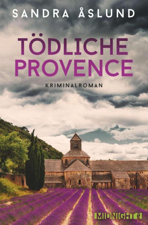 Cover of the book Tödliche Provence by Sandra Åslund, Midnight