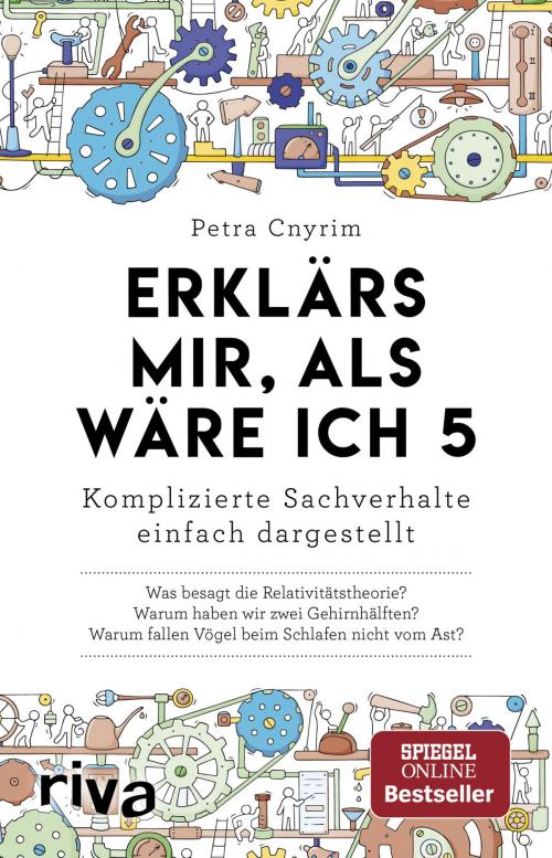 Cover of the book Erklärs mir, als wäre ich 5 by Petra Cnyrim, riva Verlag