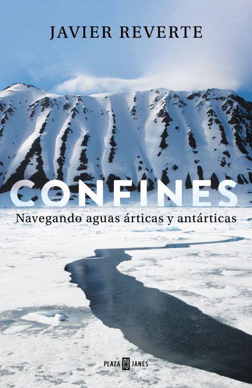 Cover of the book Confines by Javier Reverte, Penguin Random House Grupo Editorial España