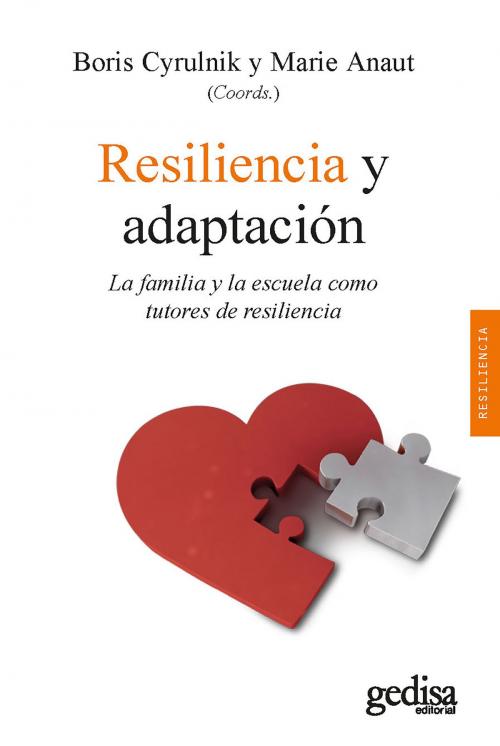 Cover of the book Resiliencia y adaptación by Boris Cyrulnik, Marie Anaut, Gedisa Editorial