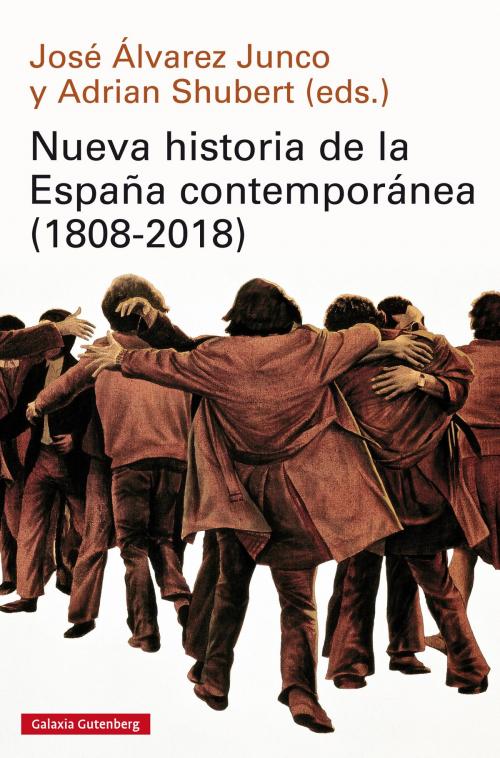 Cover of the book Nueva historia de la España contemporánea (1808-2018) by Varios Autores, Galaxia Gutenberg