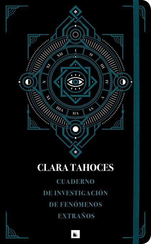 Cover of the book Cuaderno de investigación de fenómenos extraños by Clara Tahoces, Grupo Planeta