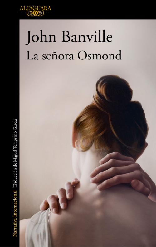 Cover of the book La señora Osmond by John Banville, Penguin Random House Grupo Editorial España