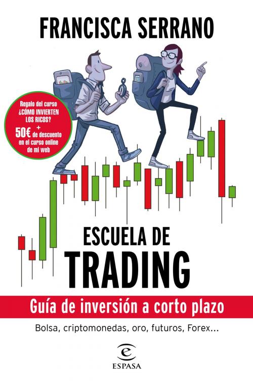 Cover of the book Escuela de trading by Francisca Serrano Ruiz, Grupo Planeta