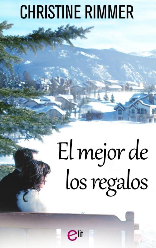 Cover of the book El mejor de los regalos by Christine Rimmer, Harlequin, una división de HarperCollins Ibérica, S.A.