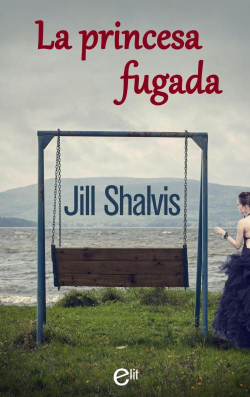 Cover of the book La princesa fugada by Jill Shalvis, Harlequin, una división de HarperCollins Ibérica, S.A.