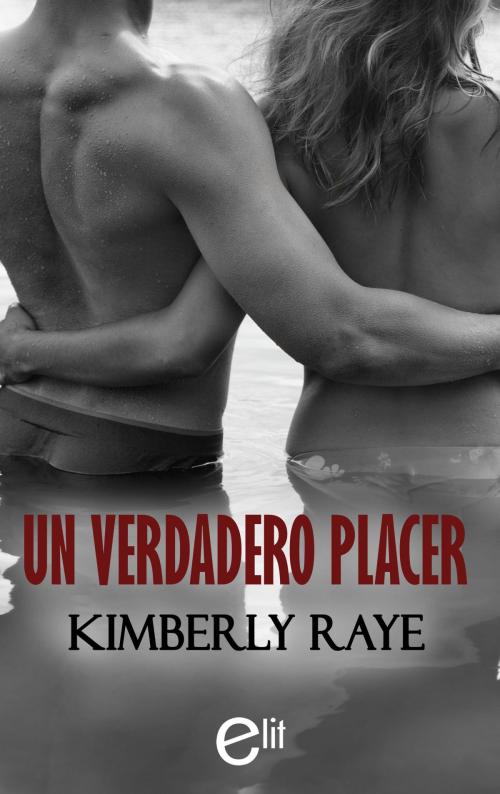 Cover of the book Un verdadero placer by Kimberly Raye, Harlequin, una división de HarperCollins Ibérica, S.A.