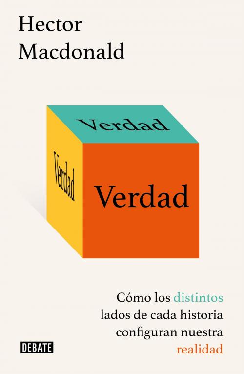 Cover of the book Verdad by Hector Macdonald, Penguin Random House Grupo Editorial España