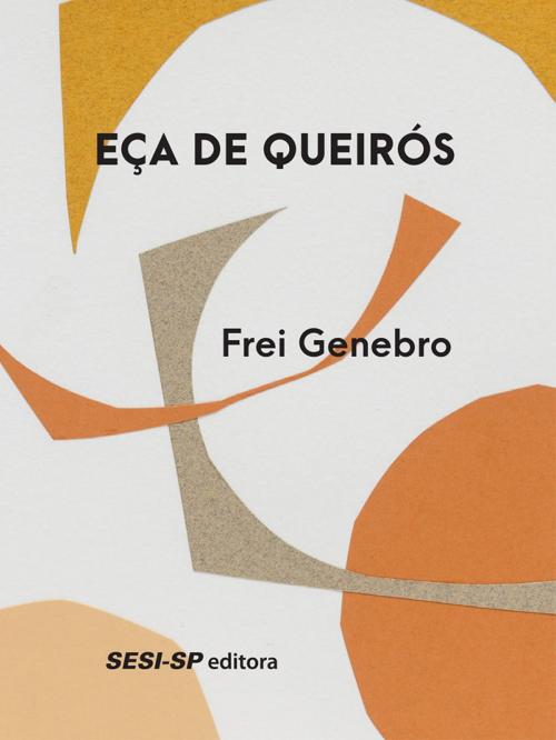 Cover of the book Frei Genebro by Eça de Queirós, SESI-SP Editora