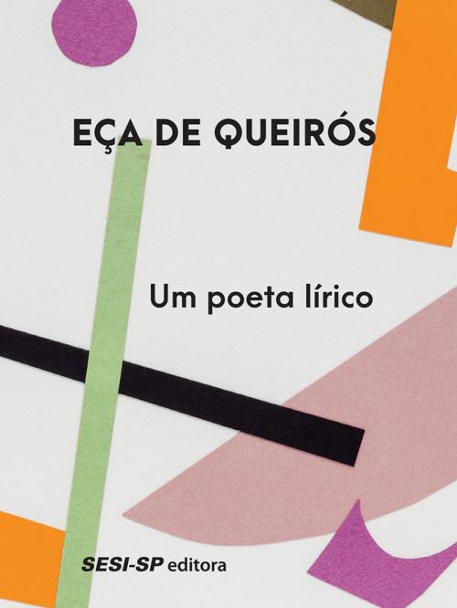 Cover of the book Um poeta lírico by Eça de Queirós, SESI-SP Editora