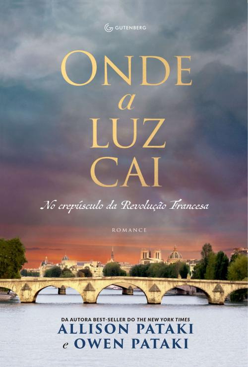 Cover of the book Onde a luz cai by Allison Pataki, Owen Pataki, Gutenberg Editora