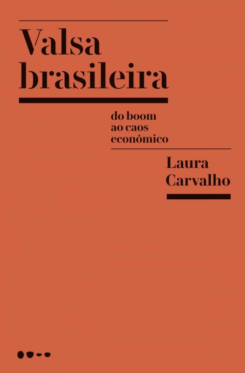Cover of the book Valsa brasileira by Laura Carvalho, Todavia