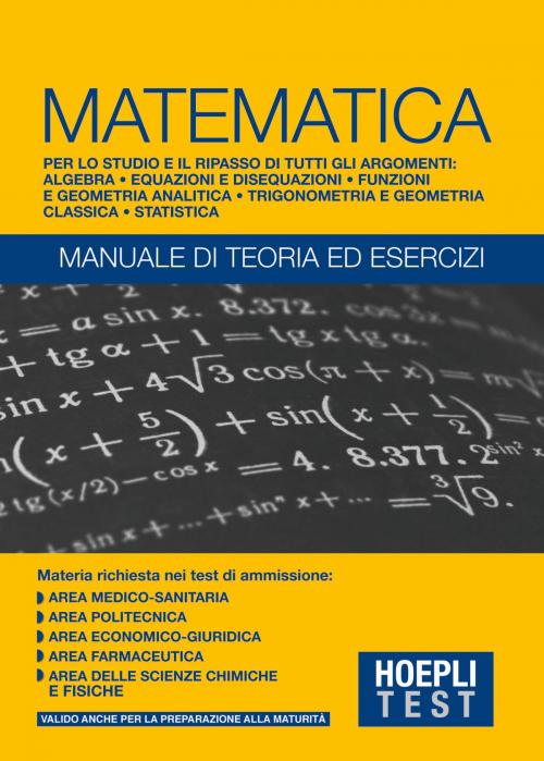 Cover of the book Matematica - Manuale di teoria ed esercizi by Ulrico Hoepli, Hoepli