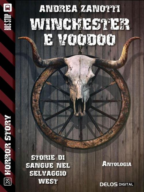 Cover of the book Winchester & Voodoo by Andrea Zanotti, Delos Digital