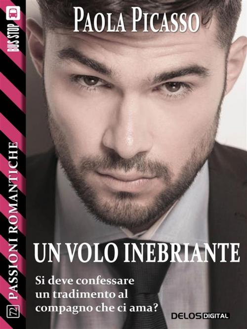 Cover of the book Un volo inebriante by Paola Picasso, Delos Digital