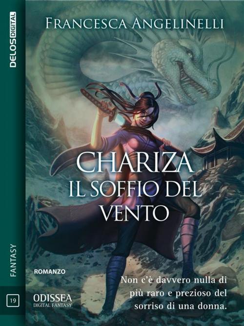 Cover of the book Chariza Il soffio del vento by Francesca Angelinelli, Delos Digital