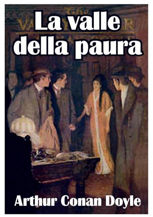 Cover of the book La valle della paura by Arthur Conan Doyle, Youcanprint