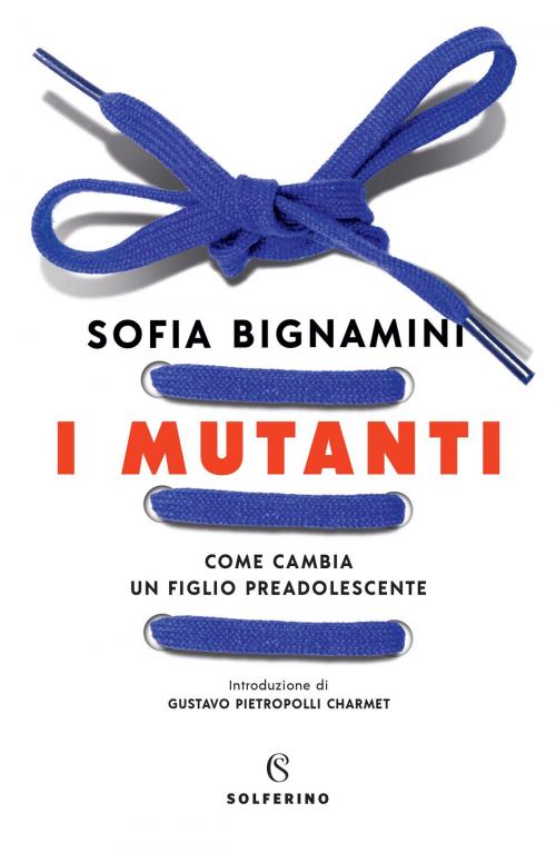 Cover of the book I mutanti by Sofia Bignamini, Solferino