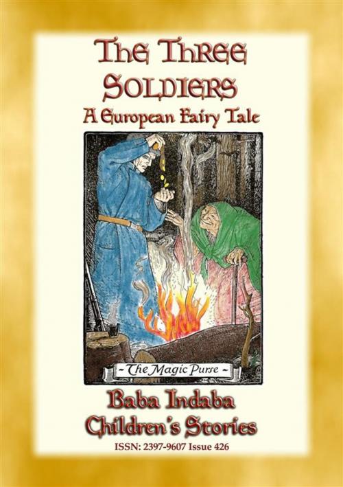 Cover of the book THE THREE SOLDIERS - A European Fairy Tale by Anon E. Mouse, Narrated by Baba Indaba, Abela Publishing