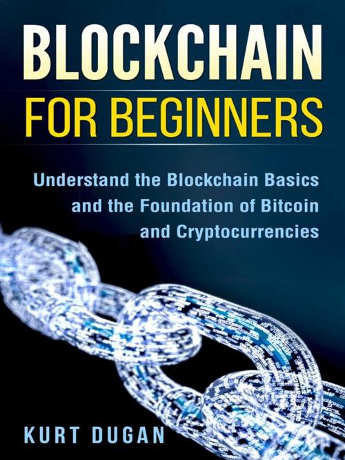 Cover of the book Blockchain for Beginners by Kurt Dugan, CRB Publishing