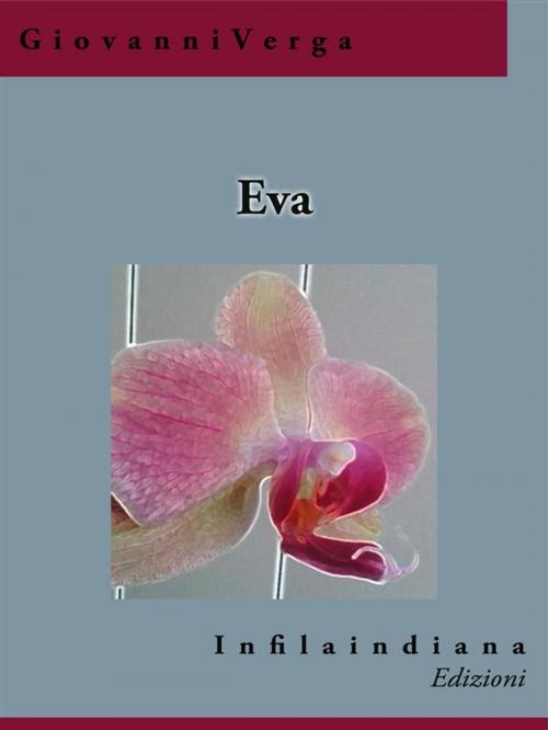 Cover of the book Eva by Giovanni Verga, Infilaindiana Edizioni