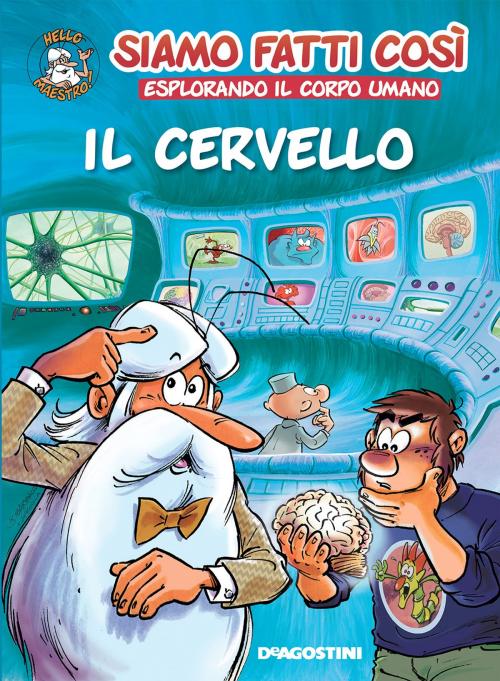Cover of the book Il cervello (Esplorando il corpo umano) by Aa. Vv., De Agostini