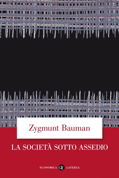 Cover of the book La società sotto assedio by Zygmunt Bauman, Editori Laterza
