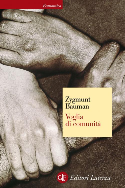Cover of the book Voglia di comunità by Zygmunt Bauman, Editori Laterza