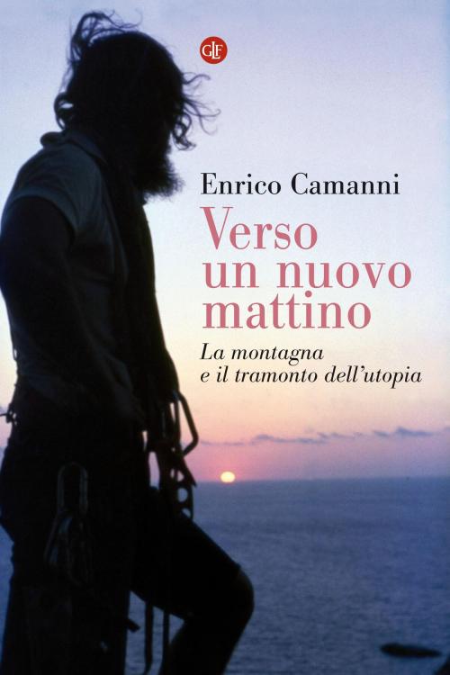 Cover of the book Verso un nuovo mattino by Enrico Camanni, Editori Laterza
