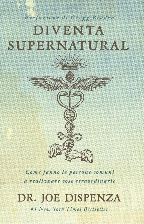 Cover of the book Diventa Supernatural by Joe Dispenza, mylife