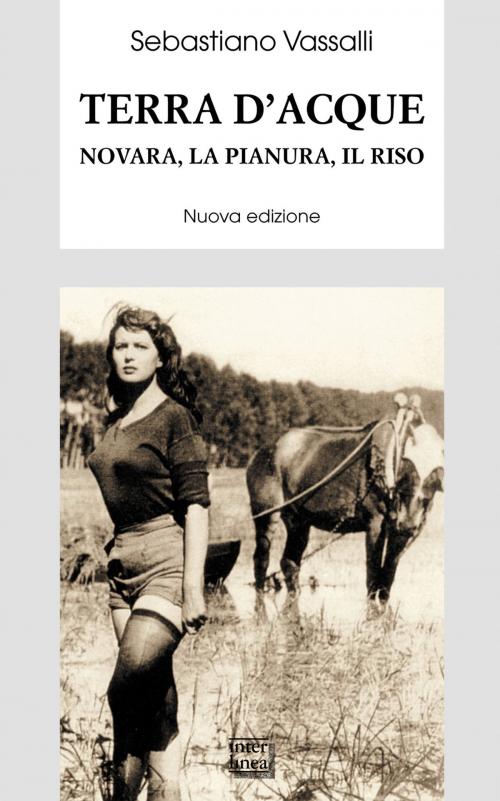 Cover of the book Terra d'acque by Sebastiano Vassalli, Interlinea
