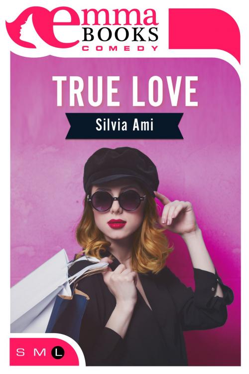 Cover of the book True Love by Silvia Ami, Emma Books