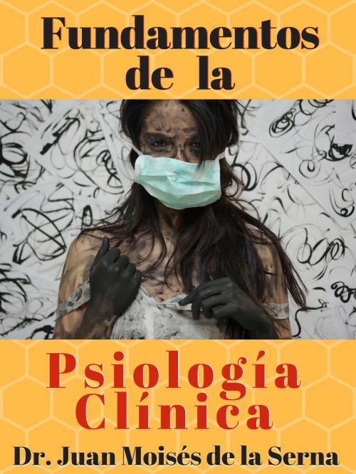 Cover of the book Fundamentos De La Psicología Clínica by Juan Moisés   De La Serna, Tektime