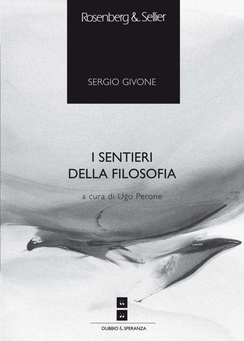 Cover of the book I sentieri della filosofia by Sergio Givone, Rosenberg & Sellier